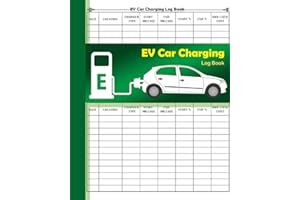 EV Car Charging LogBook: For Record Start Mileage, End Mileage, kWh Used Cost, Location And Charger Type (Paperback/100 Pages