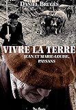 Vivre la terre (French Edition) by 