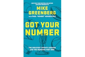 Got Your Number: The Greatest Sports Legends and the Numbers They Own