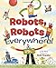 ROBOTS, ROBOTS EVERY