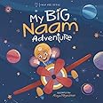 My Big Naam Adventure (Sikh Children's Books)