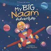 My Big Naam Adventure (Sikh Children's Books)