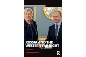 Russia and the Western Far Right (Routledge Studies in Fascism and the Far Right)