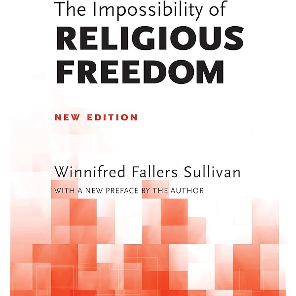 Beyond Religious Freedom: The New Global Politics of Religion