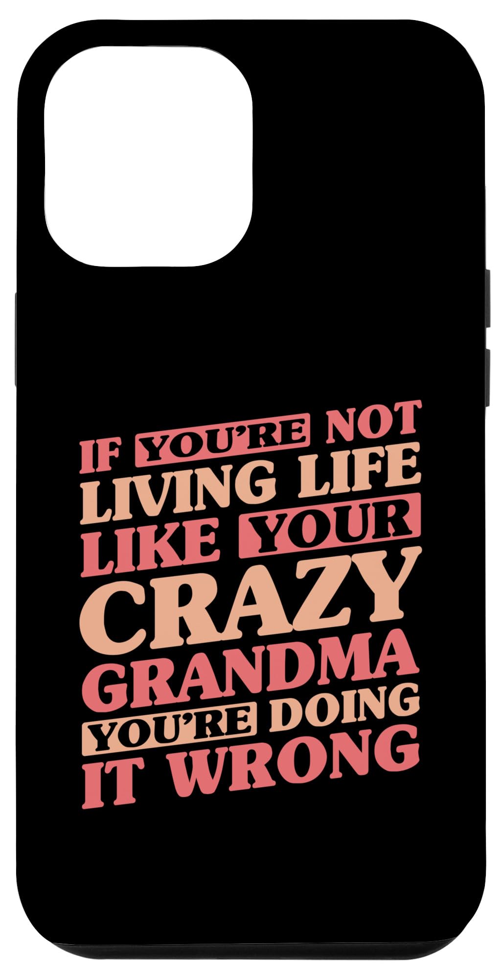 iPhone 14 Plus Crazy Grandma Granny Mothers Day Grandmother Case