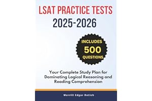 LSAT Practice Tests 2025-2026: Your Complete Study Plan for Dominating Logical Reasoning and Reading Comprehension