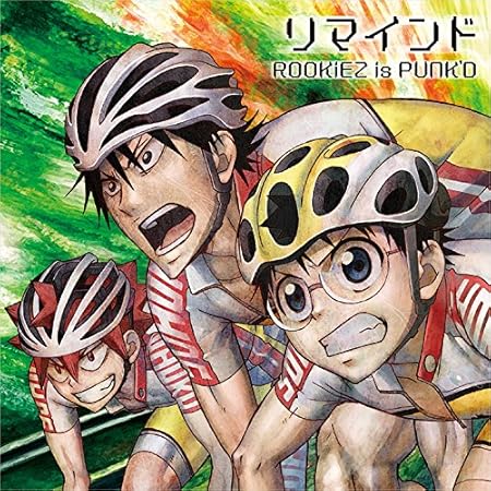 Amazon Tvアニメ 弱虫ペダル Grande Road 第2クールopテーマ リマインド Rookiez Is Punk D サウンドトラック 音楽