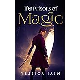 The Prisons of Magic