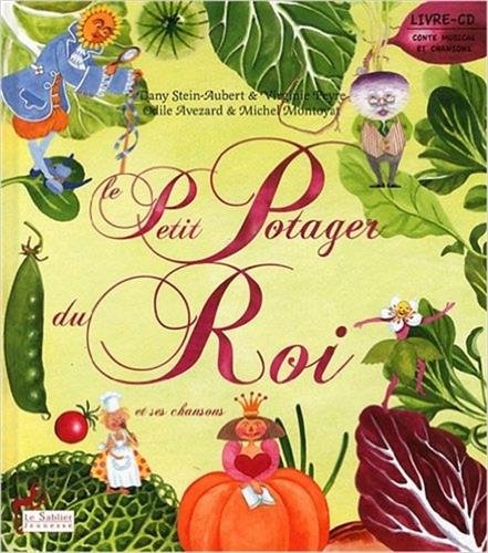 Le  petit potager du roi