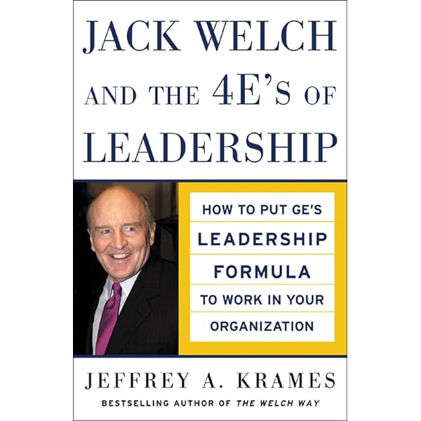 Jack Welch & The G.E. Way: Management Insights and Leadership