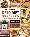 The Complete Keto Diet Cookbook for Beginners 2019-2020: 5 Ingredients or Less Keto Diet Instant Pot Recipes |Restore Energy |Burn Fat Forever |and Transform Your Life and Health by