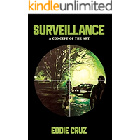Surveillance: A Concept of the Art