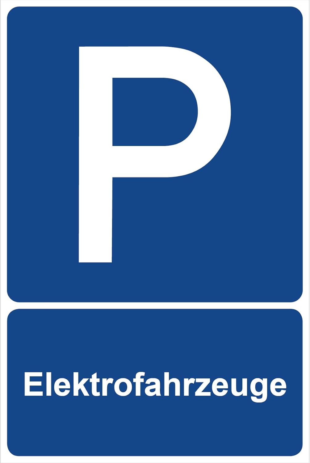 Parkplatzschild Elektrofahrzeuge Parken Schild Blau 30 x 20 x 0,3 cm Kunststoff