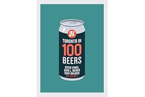 Toronto in 100 Beers