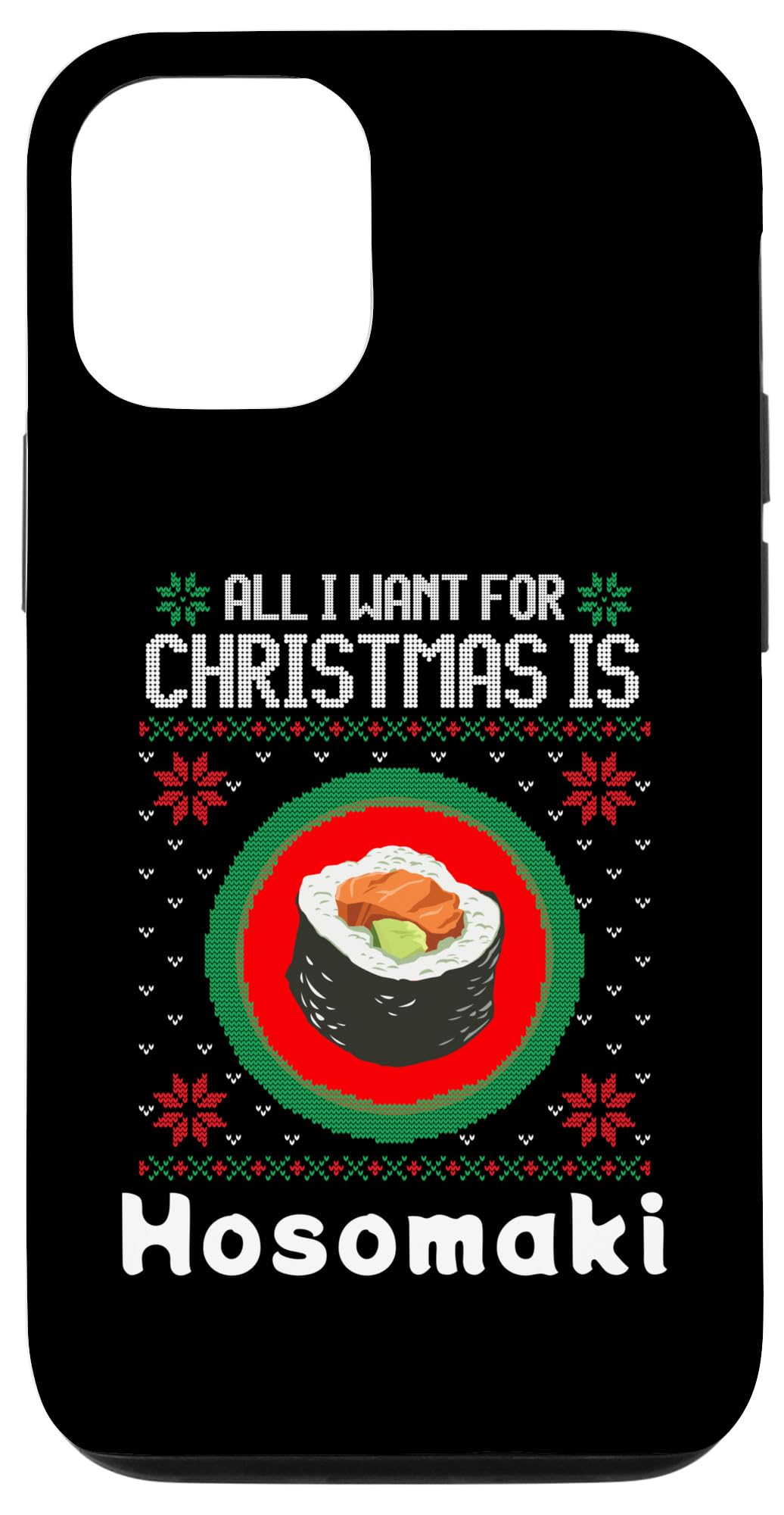 iPhone 14 Pro All I Want For Christmas Is Sushi Hosomaki Funny Japanese Case