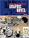 Writing and Illustrating the Graphic Novel: Everything You Need to Know to Create Great Graphic Work by Mike Chinn