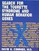 Search for the Tourette Syndrome and Human Behavior Genes by David E. Comings