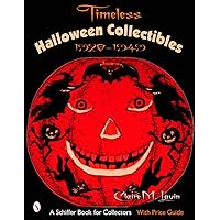 Timeless Halloween Collectibles: 1920 to 1949, A Halloween