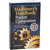 Machinery's Handbook Pocket Companion: Quick Access to Basic Data &amp; More from the 32nd Edition