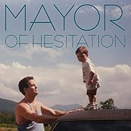Mayor of Hesitation