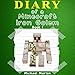 Diary of a Minecraft Iron Golem: Exploring the World of Minecraft, Book 1