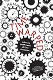 Time Warped: Unlocking the Mysteries of Time Perception