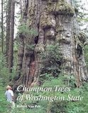 Champion Trees of Washington State by