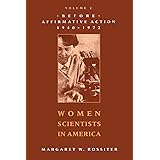 Women Scientists in America: Before Affirmative Action, 1940-1972 (Volume 2)