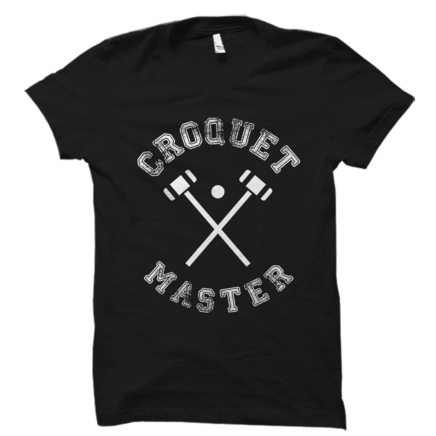 Croquet Master Shirt Croquet Shirt Croquet T Shirt Croquet Gift Croquet