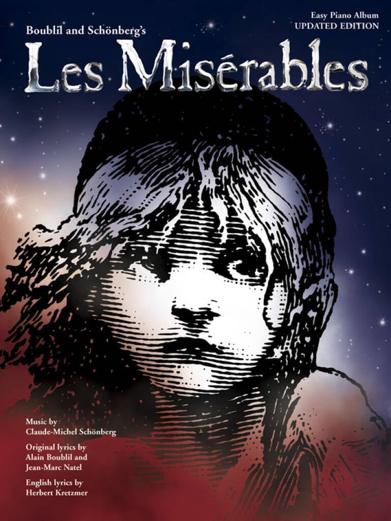 Les Miserables - Easy Piano Songbook (Updated Edition) | Beginner Friendly Musical Theatre Sheet Music Book for Students and Teachers | Piano Solo Arrangements for Practice Lessons and Performance