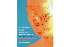 A Strategic Guide to Technical Communication - Second Edition (Canadian)