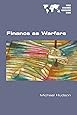Finance as Warfare
