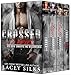 Crossed Series Box Set (Bad Boys, Cowboys and Millionaires)