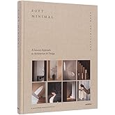 Soft Minimal: Norm Architects: A Sensory Approach to Architecture and Design