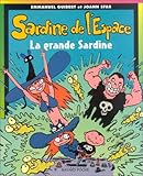 Image de Sardine de l'espace, numéro 7 : La Grande Sardine
