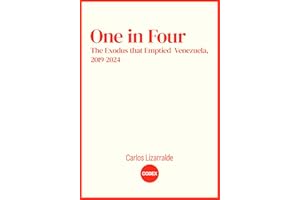 One in Four: The Exodus that Emptied Venezuela, 2019-2024