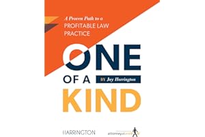 One of a Kind: A Proven Path to a Profitable Law Practice