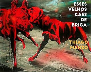Livro Esses Velhos Cães de Briga: Contos e Crônicas