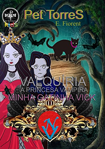 Valquíria - a princesa vampira Gibi: Minha gatinha Vick eBook Kindle