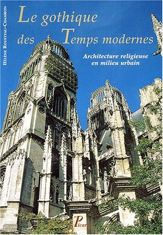 Le  gothique des Temps modernes