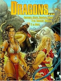 Dragons, amazones, géants, sorcières, lamas, yétis, barbares, mouches et la mort
