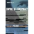 Empire of Conspiracy: The Culture of Paranoia in Postwar America