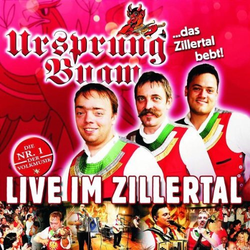 Ursprung Buam - Live Im Zillertal - Zortam Music