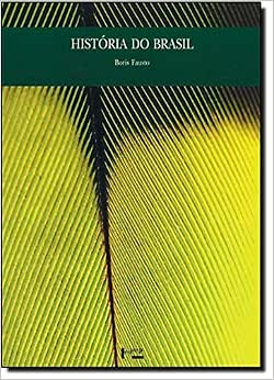 Nove livros para entender sobre a história do brasil: história do ...