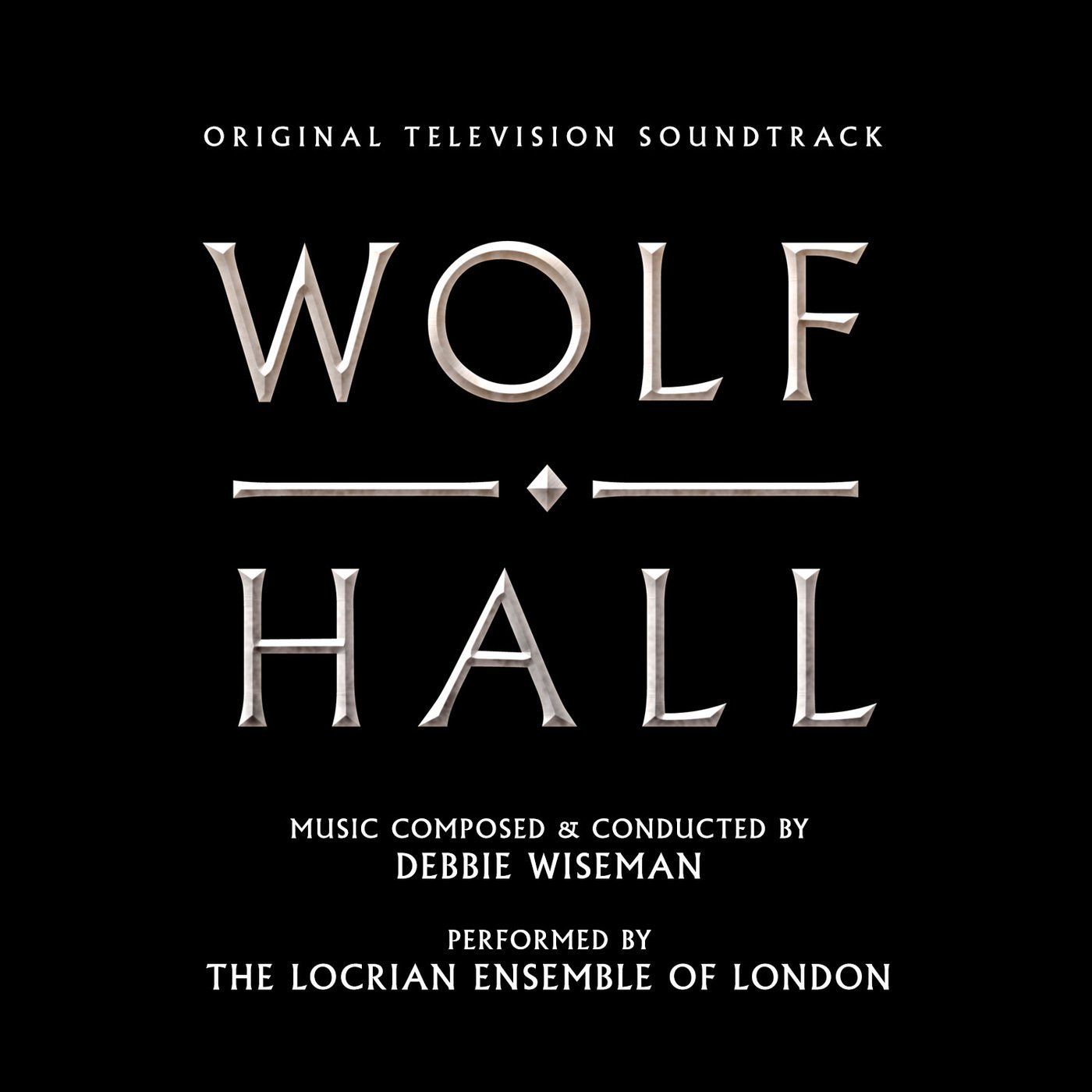 Wolf Hall - Original TV Soundtrack