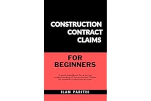 Construction Contract Claims for Beginners