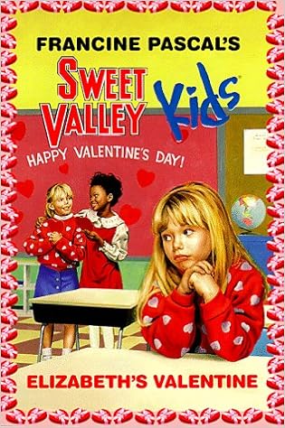 Elizabeth S Valentine Sweet Valley Kids 4 Pascal Francine 9780553157611 Amazon Com Books
