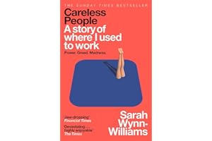 Careless People: The explosive memoir that Meta doesn't want you to read