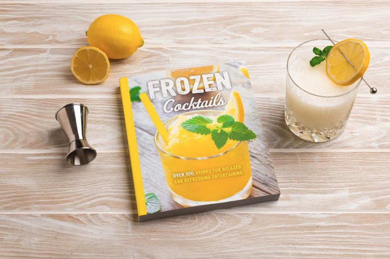 Frozen Cocktails: Over 100 Drinks for Relaxed and Refreshing Entertaining (The Art of Entertaining) Frozen Cocktails: Over 100 Drinks for Relaxed and Refreshing Entertaining (The Art of Entertaining) Paperback