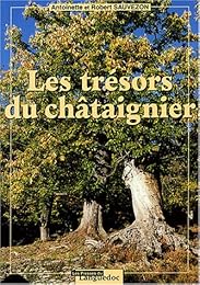 Les  trésors du châtaignier